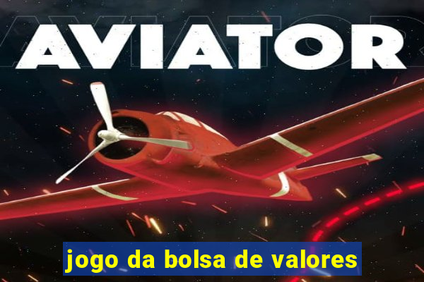 jogo da bolsa de valores